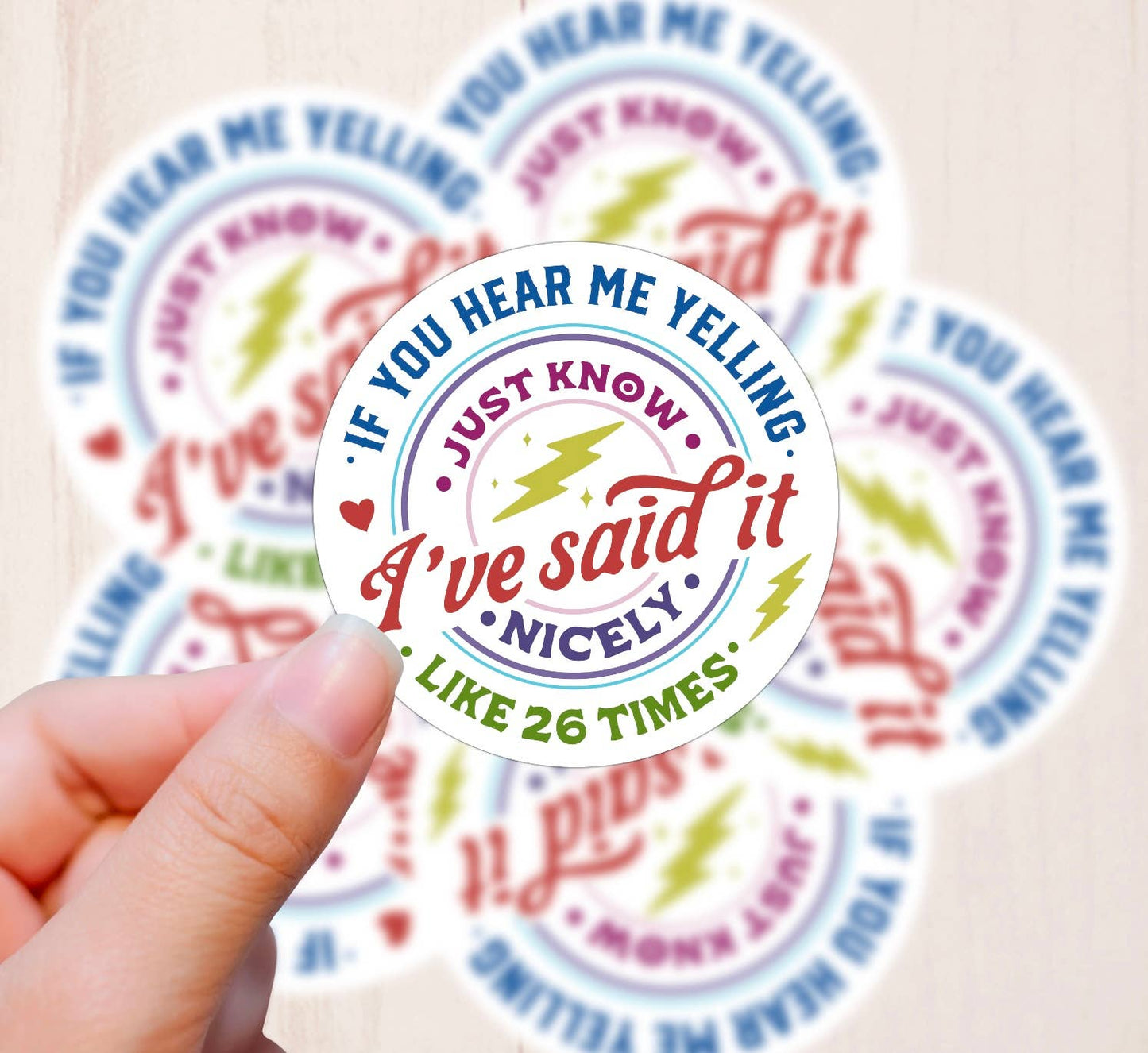 I Said It, Vinyl Sticker*