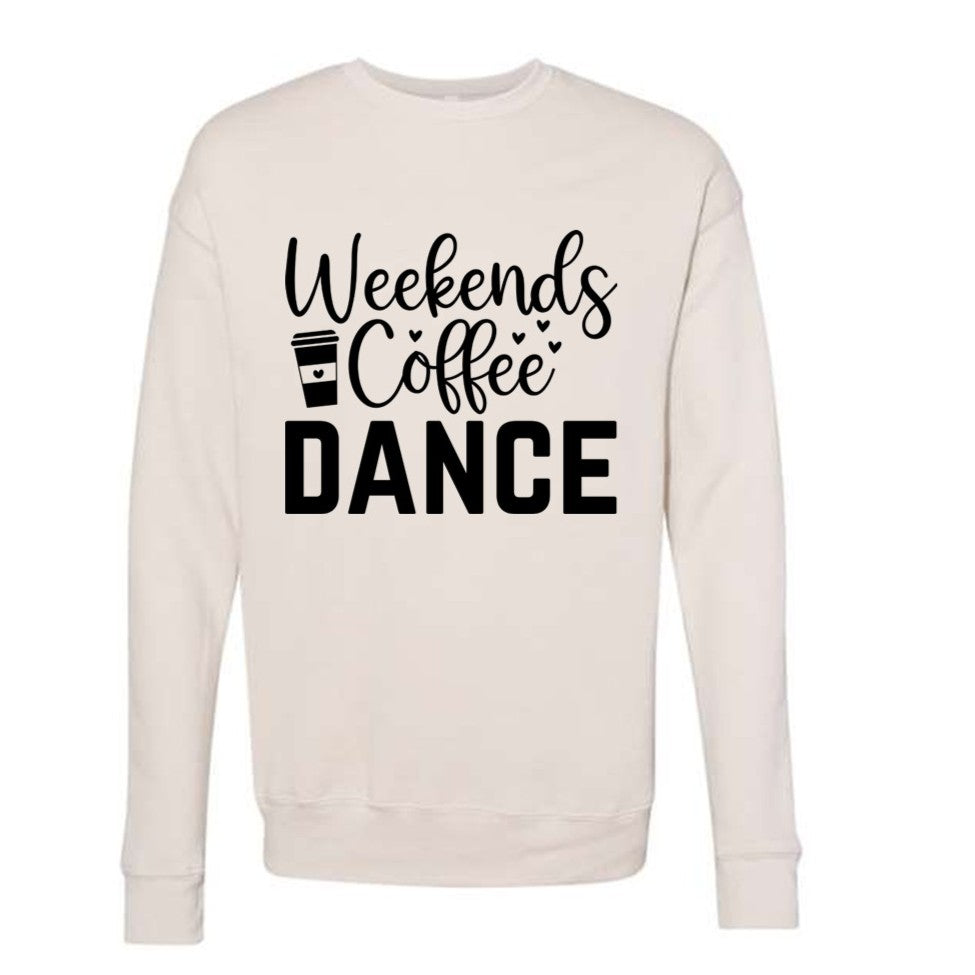 Dance - Weekends, Coffee, Dance