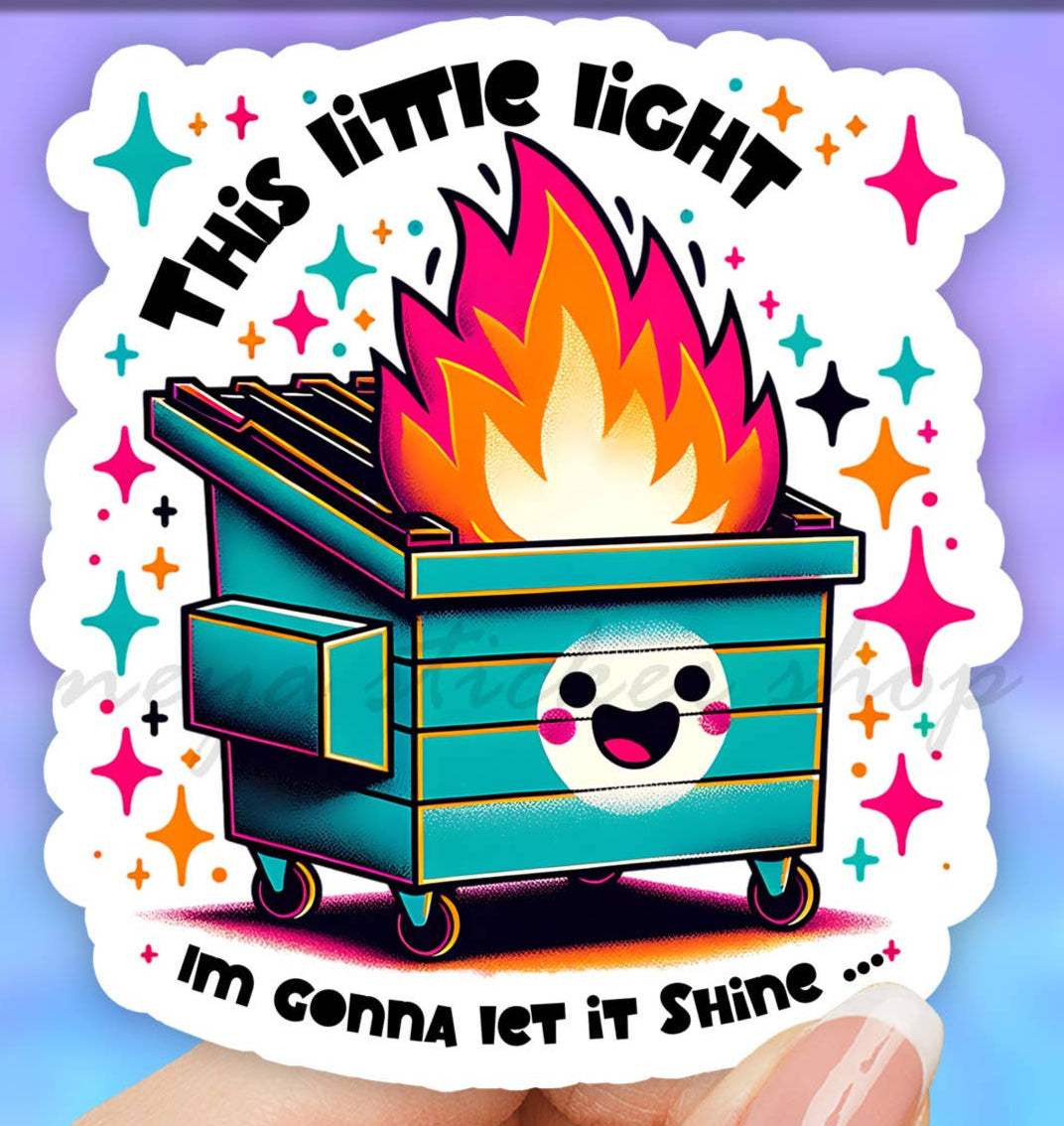 Dumpster Fire Sticker*