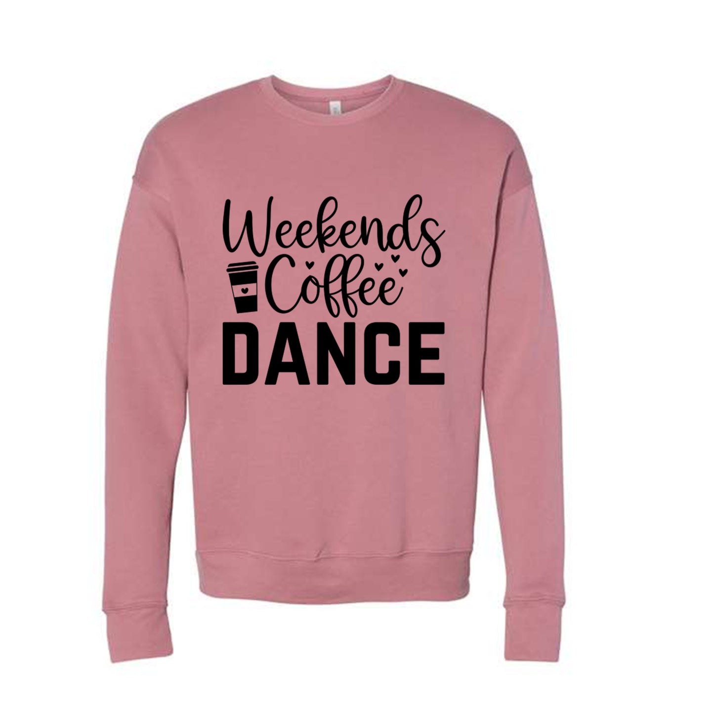Dance - Weekends, Coffee, Dance